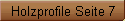 Holzprofile Seite 7